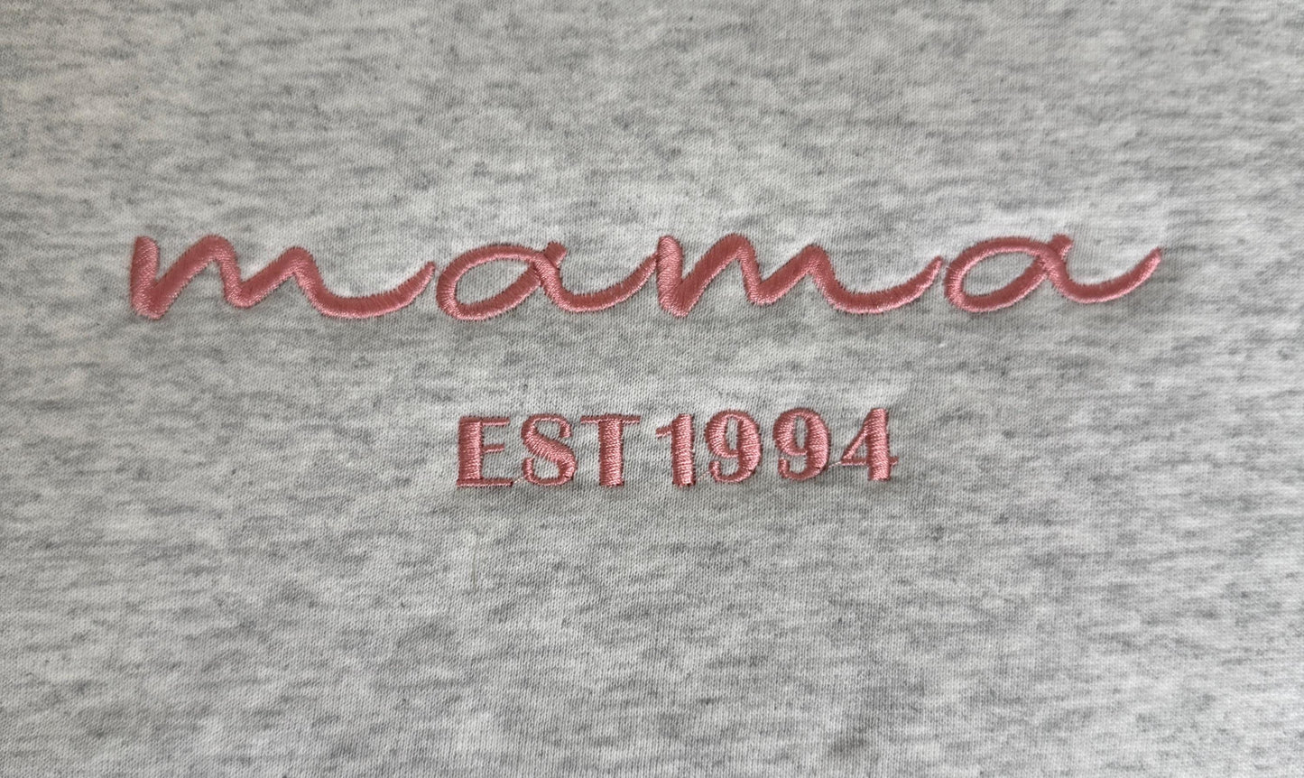 Embroidered MAMA crewneck in script and est date - sleeve embroidery available- Gifts for her - Gildan & Comfort Colors