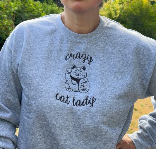 Crazy Cat Lady Embroidered Crewneck Sweatshirt - Lucky Cat - Gildan & Comfort Colors